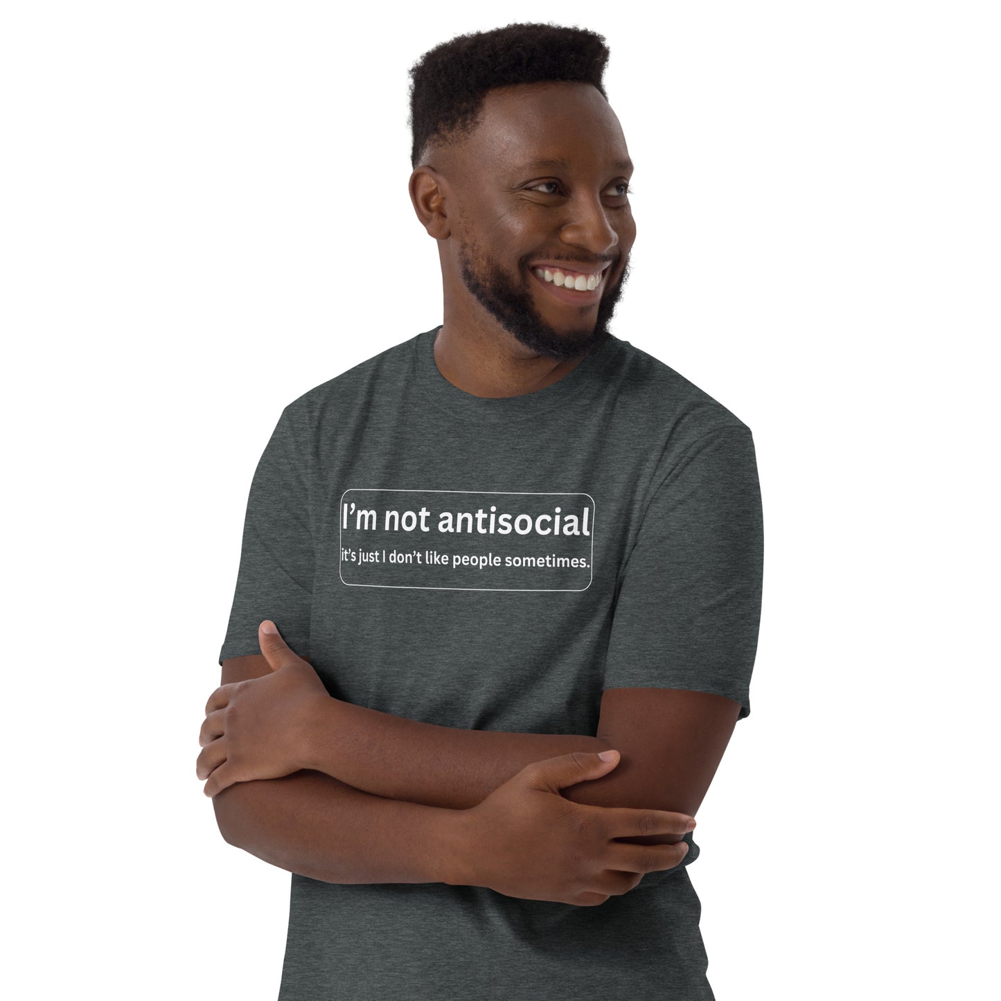 Not Antisocial Short-Sleeve Unisex T-Shirt